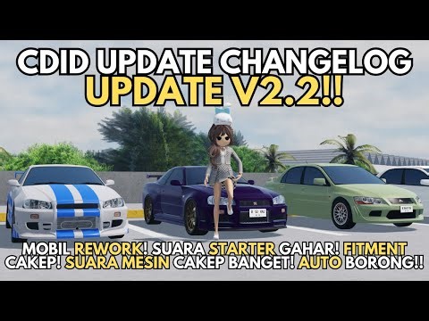 Info Update CDID Changelog Mobil REWORK CDID Update V2.2 !!