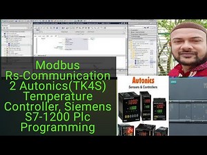 Modbus Rs-Communication 2 Autonics(TK4S) Temperature Controller, Siemens S7-1200 Plc Programming