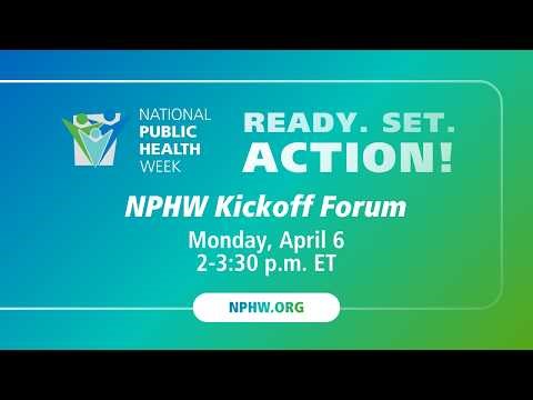 APHA's 2026 NPHW Forum - Ready. Set. Action!