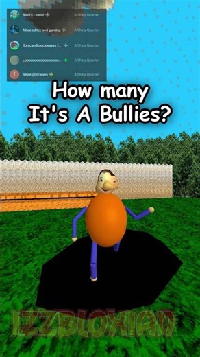 How many It's A Bully? - #baldibasics #animation #videogames