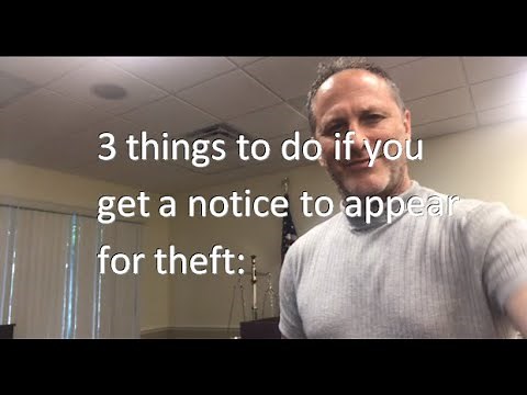 Three things you MUST do if you get a Notice To Appear in Court for Shoplifting or Theft