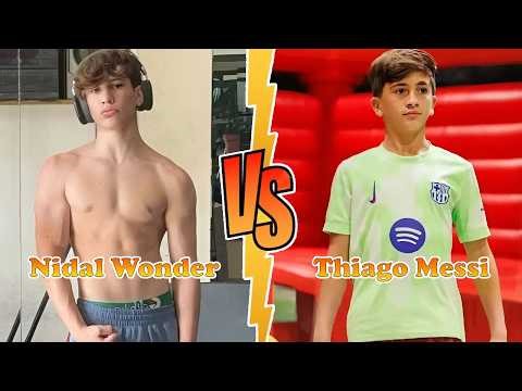 Nidal Wonder VS Thiago Messi Transformation ★ From Baby To 2026