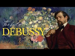 La Mer, Clair de Lune & Beyond | The Best of Debussy