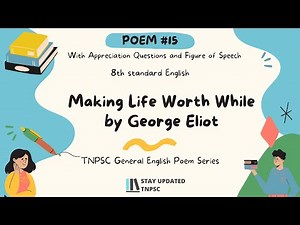 Making Life Worth While from 8th English ✌ TNPSC General English Poem Series 😍 Complete Notes 📚