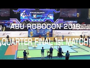 QUARTER FINAL 1st MATCH! CHINA vs EGYPT/ABU Robocon 2018 at Vietnam [ROBOCON official]
