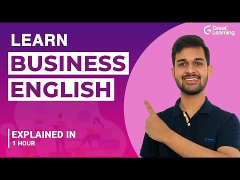 Learn Business English | Learn Business English in 1 Hour | Great Learning
