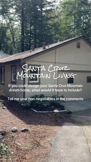 What does your dream Santa Cruz Mountain home look like? Up here in the Santa Cruz Mountains, homes come in all shapes and sizes… ✨ Storybook cabins wrapped in redwoods ✨ Spacious homes with room for gardens kids to roam ✨ Modern builds with huge windows and sunrise views ✨ Funky, artsy spots that feel like a creative retreat It always reminds me that “dream home” looks different for everyone. For some families, it’s: – A flat yard for a trampoline – A big kitchen where everyone ends up hanging 