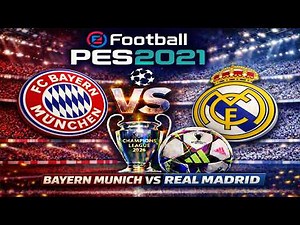 Efootball PES 2021 - Bayern Munich vs Real Madrid - Entrance UCL MOD - Gameplay Full HD