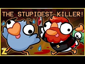 The Stupidest Killer!