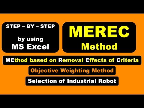MEthod based on Removal Effects of Criteria | MEREC | Objective Weight Estimation method #MADM #MCDM