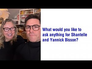 What would you like to ask anything for Shantelle and Yannick Bisson?