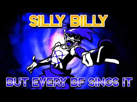 Silly Billy But Every Turn A Different BF Sings It (Silly Billy But Every BF Sings It)