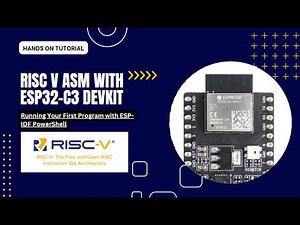ESP32-C3 DevKit: Running Your First Program with ESP-IDF PowerShell