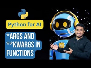 *args and **kwargs in Functions | Python for AI #49