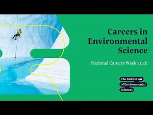 National Careers Week: Environmental Careers Overview