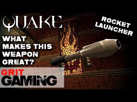 What Makes This Weapon Great Ep.01: Quake Rocket Launcher
