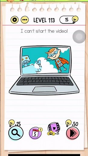 Brain Test Level 113 Answer | I can't start the video