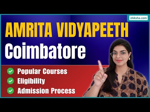 Amrita Vidyapeeth Coimbatore | Popular Courses, Eligibility & Admission Guide #amritauniversity