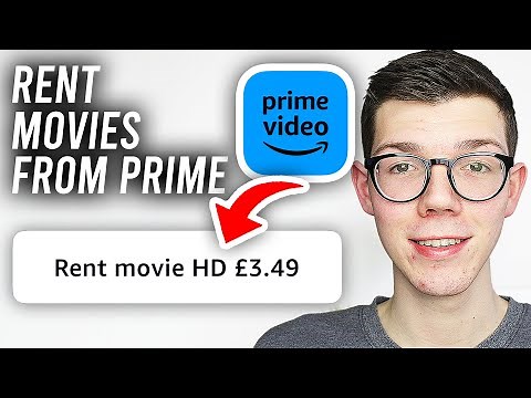 How To Rent Movies On Amazon Prime Video - Full Guide