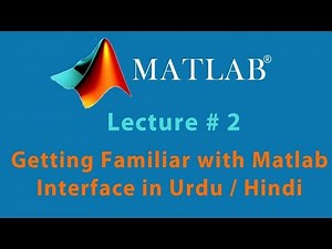Getting Familiar With Matlab Interface In Urdu / Hindi Tutorial 2