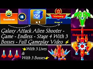Galaxy Attack Alien Shooter - Game - Endless - Stage 4 Full Gameplay Video ⚡