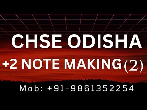 +2 CHSE NOTE MAKING- 2