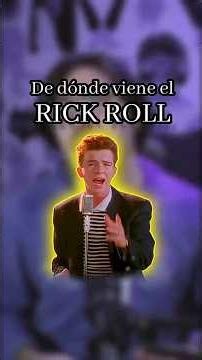 Where does the RICKROLL come from? #rickastley #nevergonnagiveyouup #music #00s