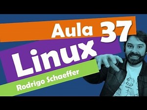 Linux for competitions and free software - Class 37 - Rodrigo Schaeffer