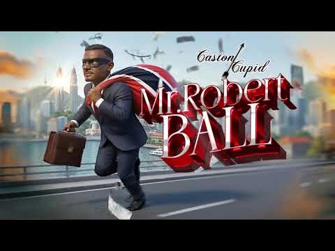 Caston Cupid - Mr. Robert Ball (Calypso 2026)