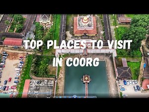 Coorg Travel Guide | Top Places to Visit in Coorg | Abbey Falls, Monastery, Raja’s Seat & More |