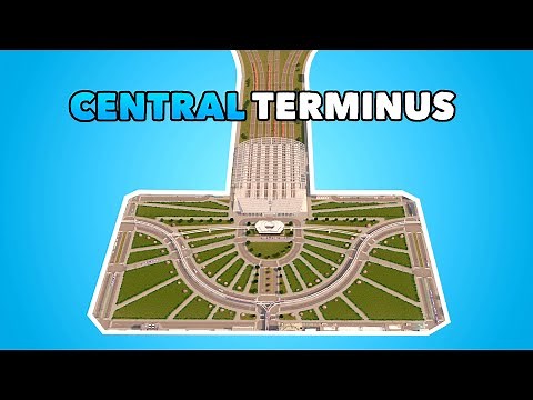 Building a huge Terminus Central Station in Cities: Skylines | Best Transport Hub | Vanilla No Mods