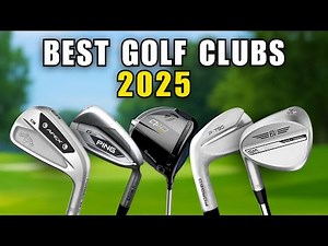 Best 18 Golf Clubs of 2025 | Drivers, Irons, Wedges, Hybrids & Full Sets Reviewed