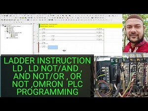 LADDER INSTRUCTION LD , LD NOT/AND , AND NOT/OR , OR NOT ,OMRON CP1L PLC PROGRAMMING