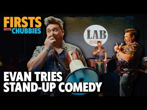 Firsts with Chubbies: Evan Tries Stand Up Comedy