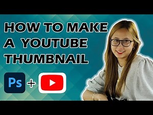 How to Make a YouTube Thumbnail in Photoshop 2021 (Quick & Easy Tutorial)