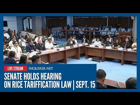LIVE: Senate holds hearing on Rice Tariffication Law | Sept. 15
