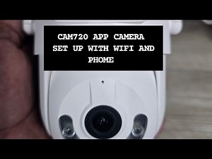 Smart Camera Set up CAM720 APP