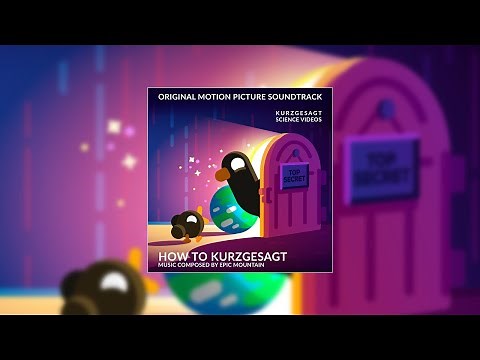 How To Kurzgesagt – Soundtrack (2020)
