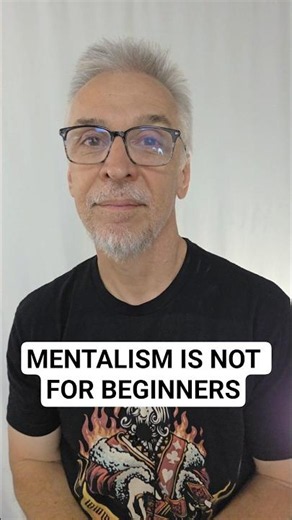 The Truth Nobody Tells Beginning Mentalists