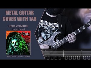 Rob Zombie - Superbeast / Guitar Cover / WITH TAB