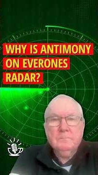 Why is Antimony on Everybody’s Radar?