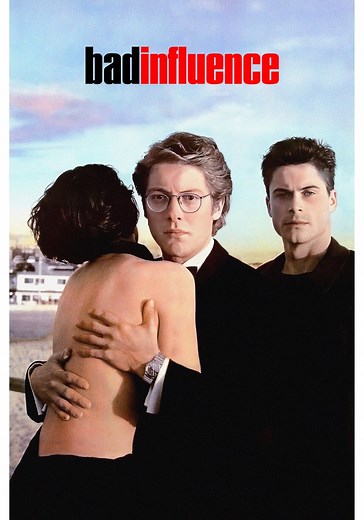 Bad Influence - movie: watch streaming online