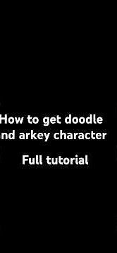 How to get a doodle and arkey character .tutorial
