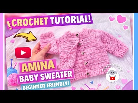 EASY Crochet Baby Sweater Tutorial 🍼 | Amina Baby Cardigan - Beginner Friendly