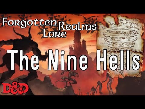 Forgotten Realms Lore - The Nine Hells (D&D)