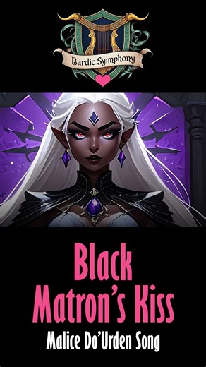🕷️🩸 Black Matron’s Kiss 🩸🕷️ - A Malice Do’Urden Song #dndsong #drow #matron #hardrock