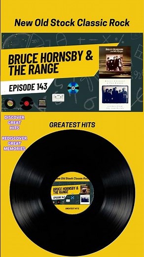 New Old Stock Classic Rock - Episode 143 - Bruce Hornsby & the Range Greatest Hits