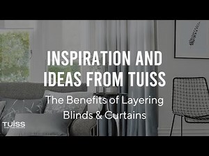 Why Layering Blinds & Curtains Is the Smartest Way to Style Your Windows | Tuiss Blinds Online