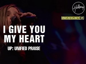 MP3 DOWNLOAD: I Give You My Heart - Hillsong Worship [  Lyrics] | CeeNaija