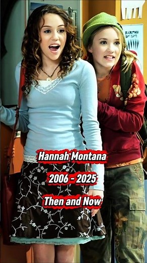 Hannah Montana Cast: Then and Now 2006 - 2025 #shorts #america #celebrities